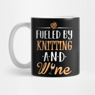 Fueled by Knitting and Wine Mug